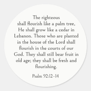 Psalm 92:12-14 Bibelvers, Schrift für Senioren, Runder Aufkleber
