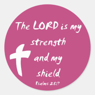 Psalme 28: Der Lord ist meine Stärke und Schild Runder Aufkleber
