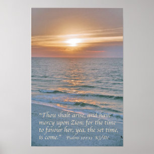 Psalmen 102:13 mit Pensacola Beach Sunrise Poster
