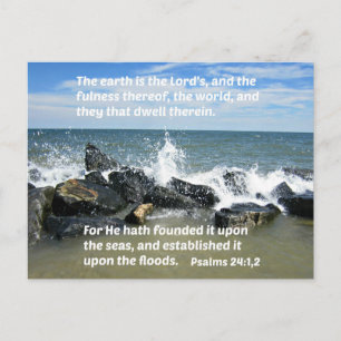 Psalmen 24:1,2 Die Erde ist die des Herrn und die  Postkarte