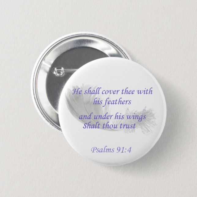 Psalmen 91:4 Er wird dich mit seinen Federn bedeck Button (Vorne & Hinten)