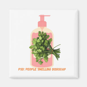 PSD - Menschen, die nach Dissoap riechen, leuchten Magnet