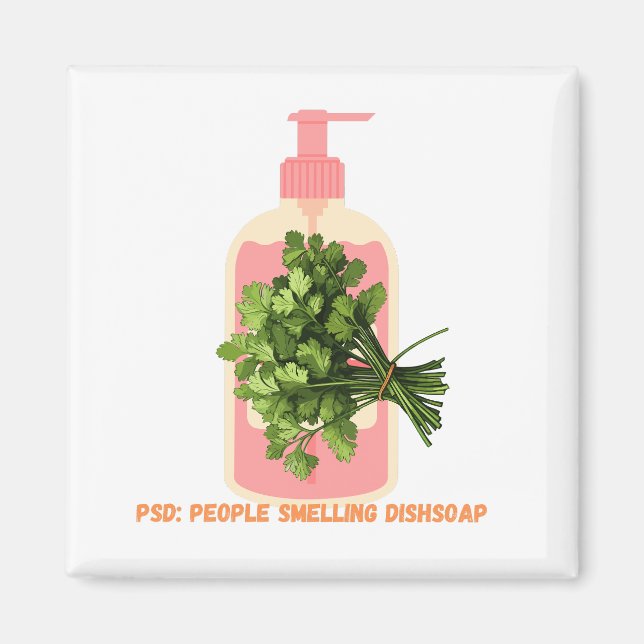 PSD - Menschen, die nach Dissoap riechen, leuchten Magnet (Vorne)