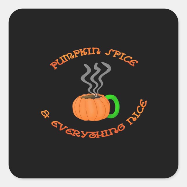 PSL Pumpkin Gewürz & Everything Nice Quadratischer Aufkleber (Vorderseite)
