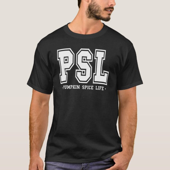 Psl Pumpkin Spice Life Pumpkin Saison Herbst Thank T-Shirt (Vorderseite)