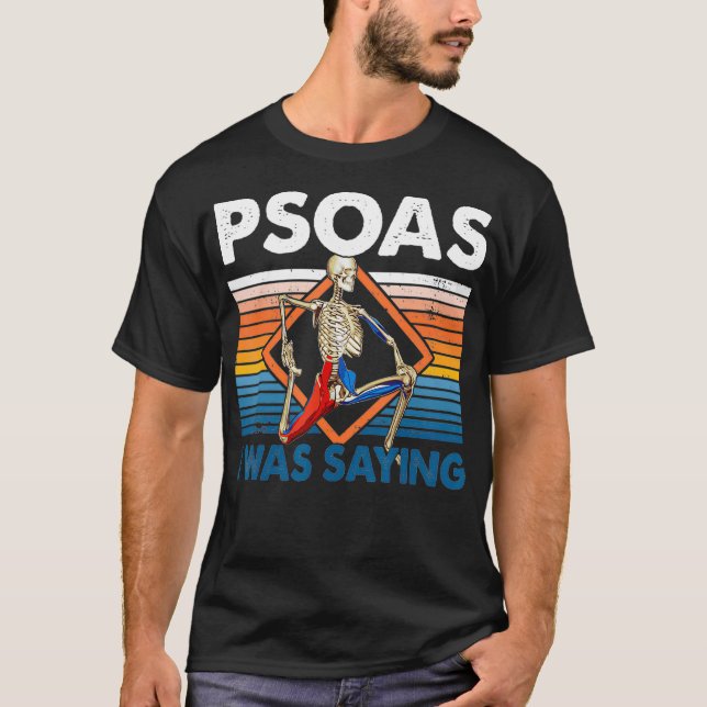 Psoas I war Sprichwort Physiotherapeut Funny Yoga T-Shirt (Vorderseite)