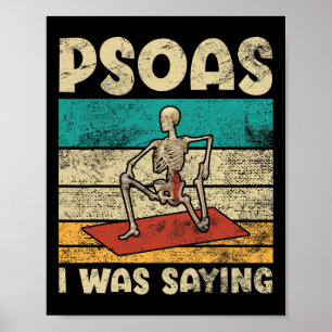 Psoas Ich Wollte Sagen Lustige Yoga-Skelett-Pose-O Poster