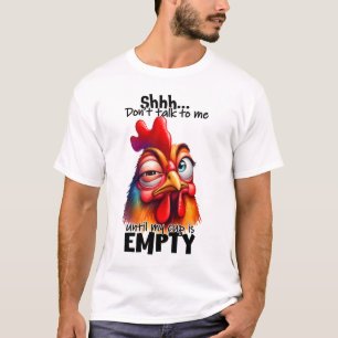 Pssst...Nicht mit mir reden! T-Shirt
