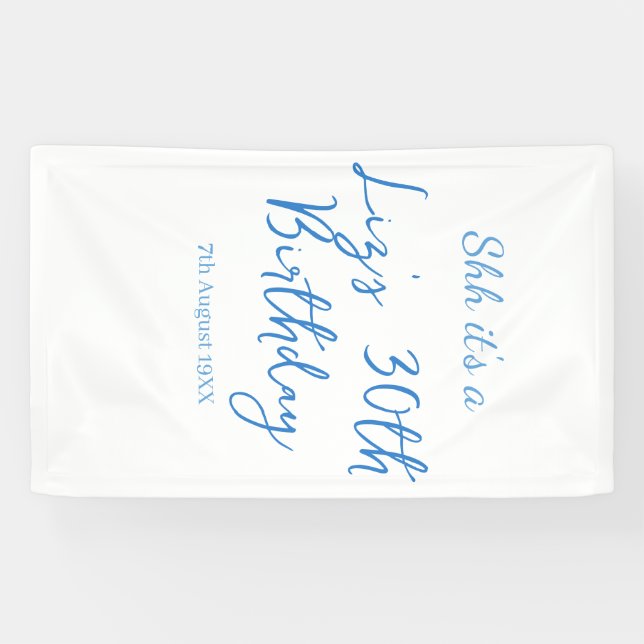 psst es ist ein 30. Geburtstag Name Datum blau ein Banner (Horizontal)