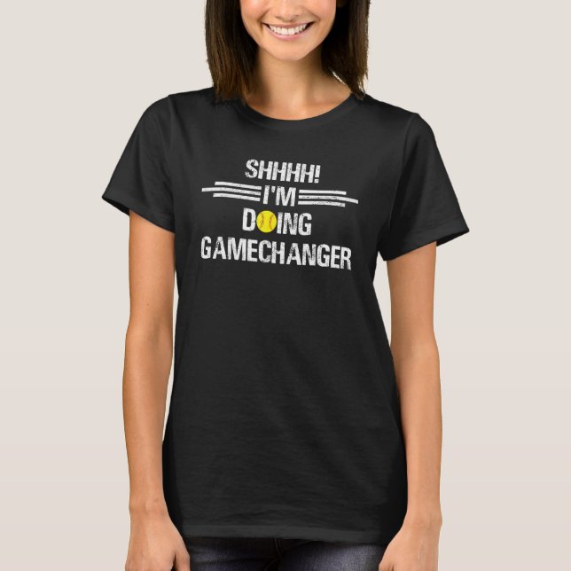 PSST Ich mache Gamechanger Baseball T-Shirt (Vorderseite)