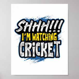 Psst Ich schaue Cricket Sport Fan Zuschauer Athlet Poster