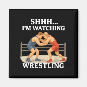 Psst, ich schaue Wrestling Lustiger Wrestling Fan Magnet