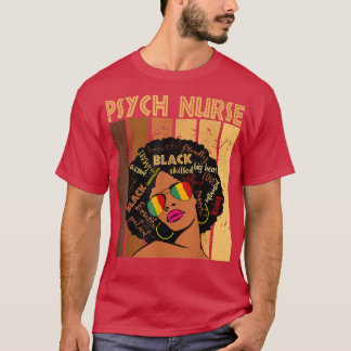 Psych Nurse Afro American Women Black Hist T-Shirt