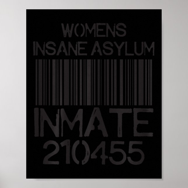 Psych Ward Jail Funny Halloween Costume Insane Asy Poster (Vorne)