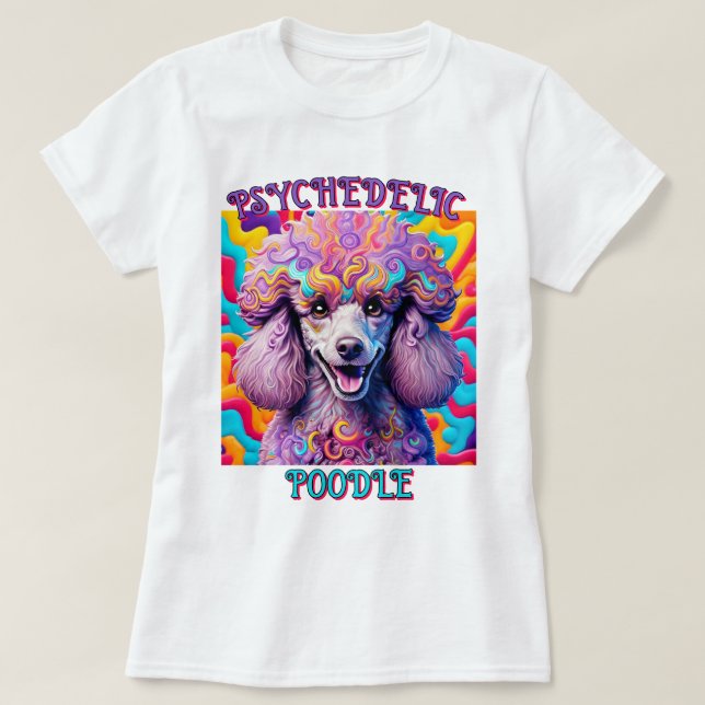 " PSYCHEDELIC POODLE " T-Shirt (Design vorne)