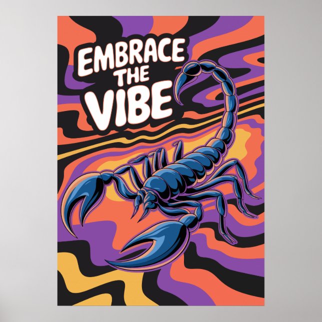 Psychedelic Scorpion Embrace the Vibe Art Poster (Vorne)