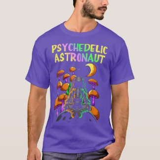 Psychedelic Space Astronaut Psychonaut T-Shirt