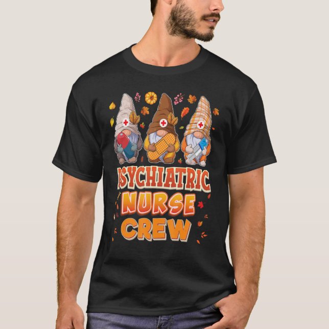 Psychiatric Nurse Crew Gnomes Thanksgiving Gratefu T-Shirt (Vorderseite)