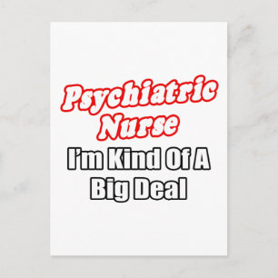 Psychiatrische Krankenschwester... eine Art Big De Postkarte
