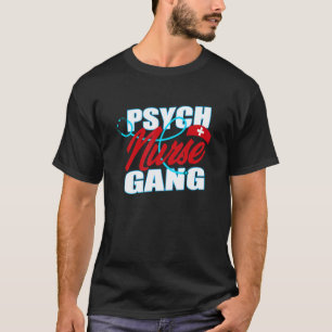 Psychiatrische Krankenschwester Gang Psychologie T-Shirt