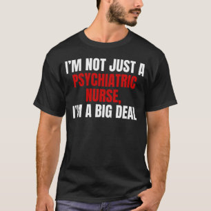 Psychiatrische Krankenschwester T-Shirt