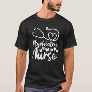 Psychiatrische Pflegekraft Krankenhausbetreuer Psy T-Shirt