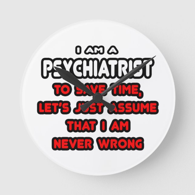 Psychiatrische T - Shirt und Geschenke Runde Wanduhr (Vorderseite)