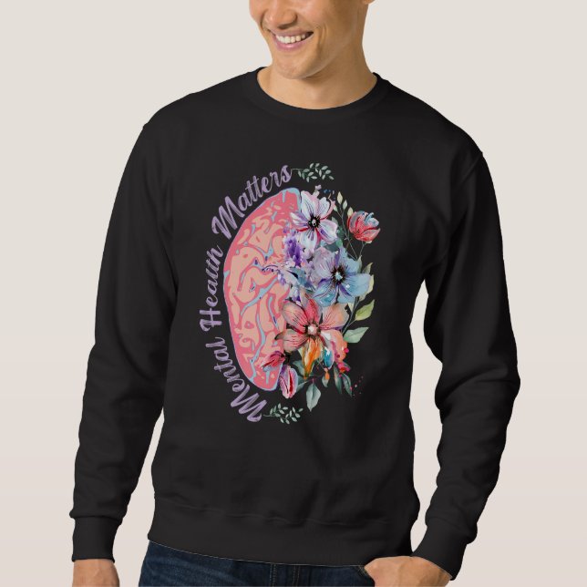 Psychische Gesundheit 1 Sweatshirt (Vorderseite)