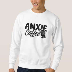 Psychische Gesundheit Anxie Kaffee Bewusstsein Ang Sweatshirt