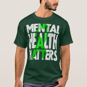 Psychische Gesundheit - Bewusstsein für psychische T-Shirt