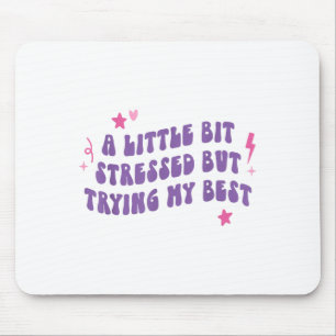 Psychische Gesundheit Bewusstsein ich ein wenig be Mousepad