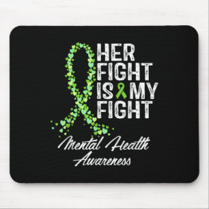 Psychische Gesundheit Bewusstsein Ihr Kampf ist me Mousepad