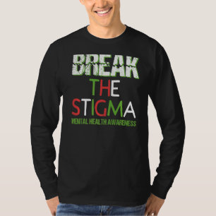 Psychische Gesundheit Bewusstsein Monat brechen da T-Shirt