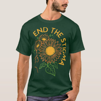 Psychische Gesundheit Bewusstsein Monat Ende des S T-Shirt