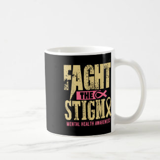 Psychische Gesundheit Bewusstsein Monat Kampf Stig Kaffeetasse
