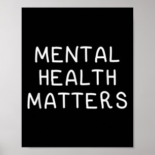 Psychische Gesundheit, Bewusstsein und Redewendung Poster