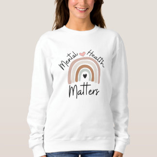 Psychische Gesundheit - Brauner Regenbogen Sweatshirt