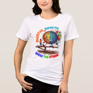 PSYCHISCHE GESUNDHEIT - DAS STIGMA BREITEN Tri-Blend SHIRT
