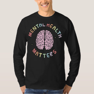 Psychische Gesundheit Fragen Bewusstsein menschlic T-Shirt