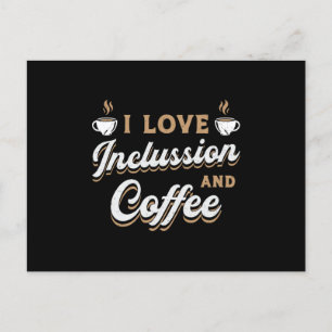 Psychische Gesundheit I Liebe Inklusion und Kaffee Postkarte