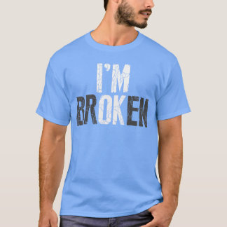 Psychische Gesundheit Ich bin kaputt Unsichtbare K T-Shirt