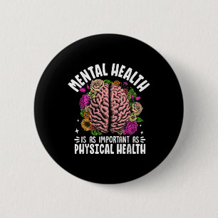 Psychische Gesundheit ist genauso wichtig wie die Button