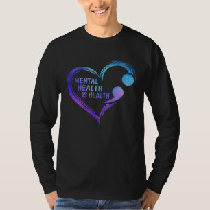Psychische Gesundheit ist Gesundheit Cute Herz Sem T-Shirt