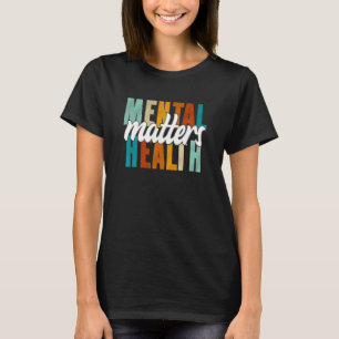 Psychische Gesundheit ist wichtig Retro dunkel vin T-Shirt