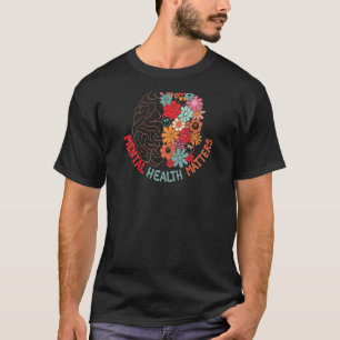 Psychische Gesundheit Materie menschliche Gehirnkr T-Shirt