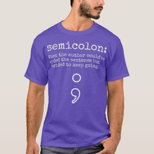 Psychische Gesundheit Monat Semicolon Definition T-Shirt