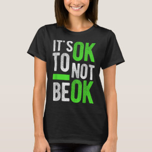 Psychische Gesundheit Selbstmordbewusstsein verlei T-Shirt