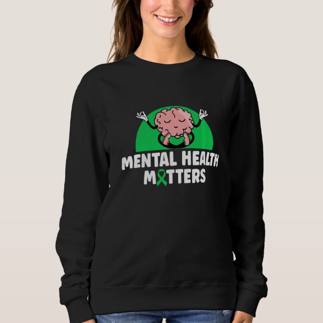 Psychische Gesundheit Sweatshirt (Vorderseite)