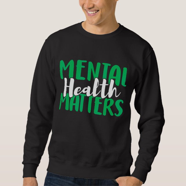 Psychische Gesundheit Sweatshirt (Vorderseite)