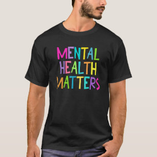 Psychische Gesundheit T-Shirt